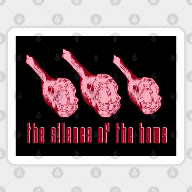 The Silence of the Hams - Funny meat lovers design Sticker by Off the Page